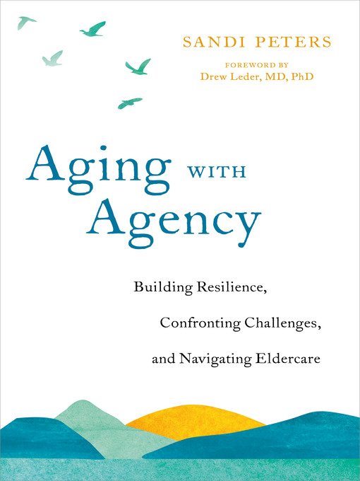 Title details for Aging with Agency by Sandi Peters - Available
